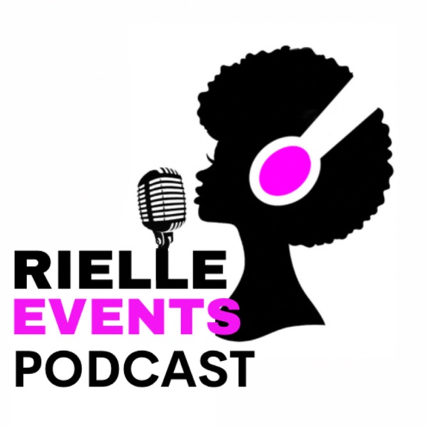 Rielle Events Podcast