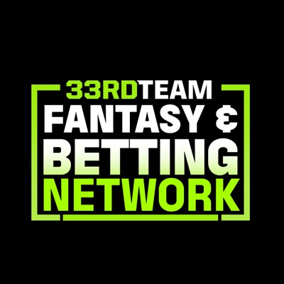 The 33rd Team Fantasy & Betting Network