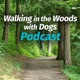 Walking in the Woods with Dogs by Debbie Jacobs