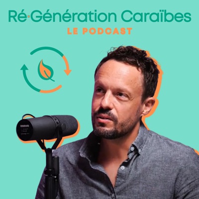 Ré·Génération Caraïbes Ré·Génération Caraïbes