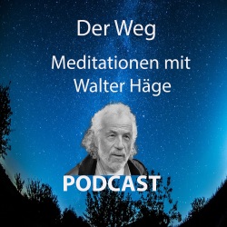 10. Rechte Rede – Meditation mit Walter Häge