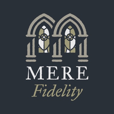 Mere Fidelity Mere Fidelity