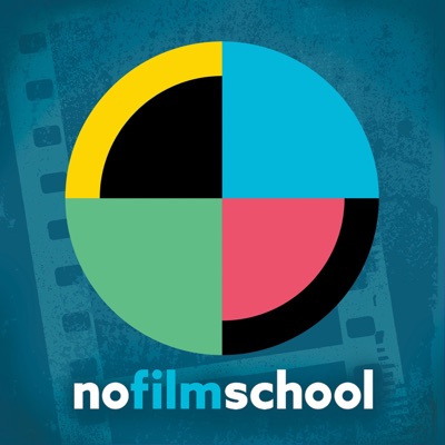 The No Film School Podcast:No Film School