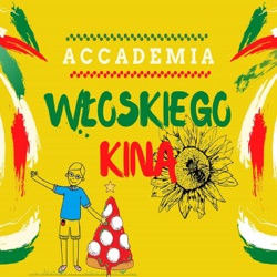 Accademia Włoskiego Kina | Podcast