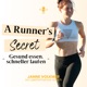 52 | A Runner's Secret: Interview mit Isabell Ritter - Was erfolgreiche LäuferInnen anders machen