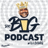 The Big Podcast with Shaq - Shaquille O'Neal, Adam Lefkoe, Playmaker HQ