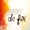 Crise de foi - TopChrétien