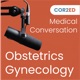 Obstetrics & Gynecology Medical Conversation Video