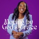 Moving by God’s Grace