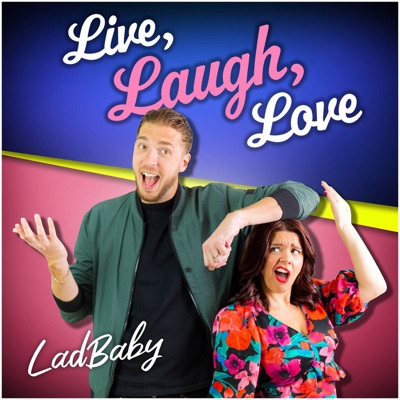 Live, Laugh, Love - LadBaby:LadBaby - Mark Hoyle & Roxanne Hoyle