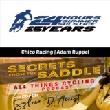 322. 24 HOURS SUMMER SOLSTICE: 25Yr Anniversary - Chico Racing with Adam Ruppel