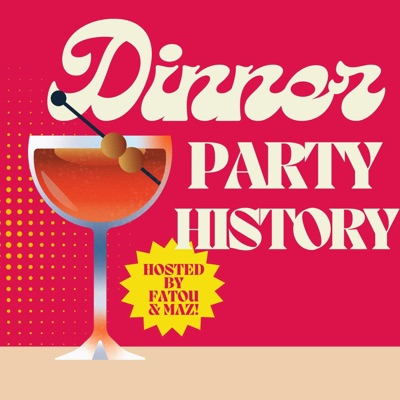 Dinner Party History Dinner Party History