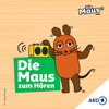 Die Maus zum Hören - Westdeutscher Rundfunk