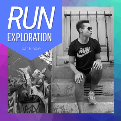 Run Exploration - Courir et se découvrir Run Exploration - Courir et se découvrir