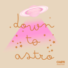 Down to Astro - CHANI Productions