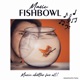 Music Fishbowl