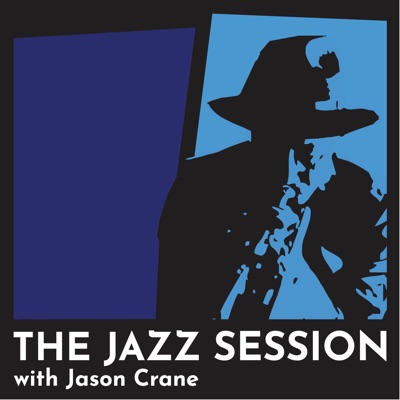 The Jazz Session:Jason Crane
