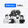 etence talks - etence