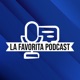 La Favorita Podcast