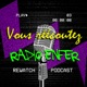 Saison 3 épisode 7 - Rewatch podcast - Vous Réécoutez Radio Enfer