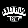 Cult Film In Review - Cult Film In Review
