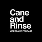 Demon’s Souls – Cane and Rinse No.600 podcast episode
