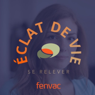 ÉCLAT DE VIE