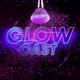 GlowCast