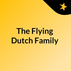 The Flying Dutch Family