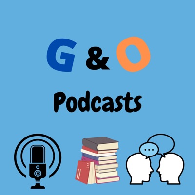 G & O Podcasts