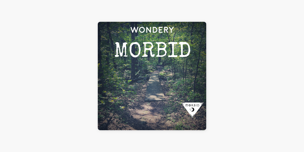 ‎Morbid on Apple Podcasts