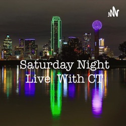 Welcome To Saturday Night Live with CT!