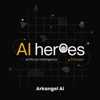 AI Heroes - Arkangel AI
