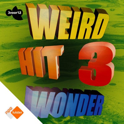 Weird Hit Wonder:NPO Luister / VPRO