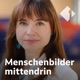 Menschenbilder mittendrin