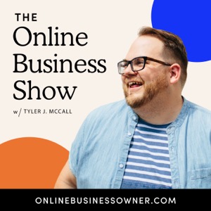 Online Business Owner: The Podcast