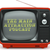 The Main Attraction Podcast - Justin M. Strawn and Ryan Nelson