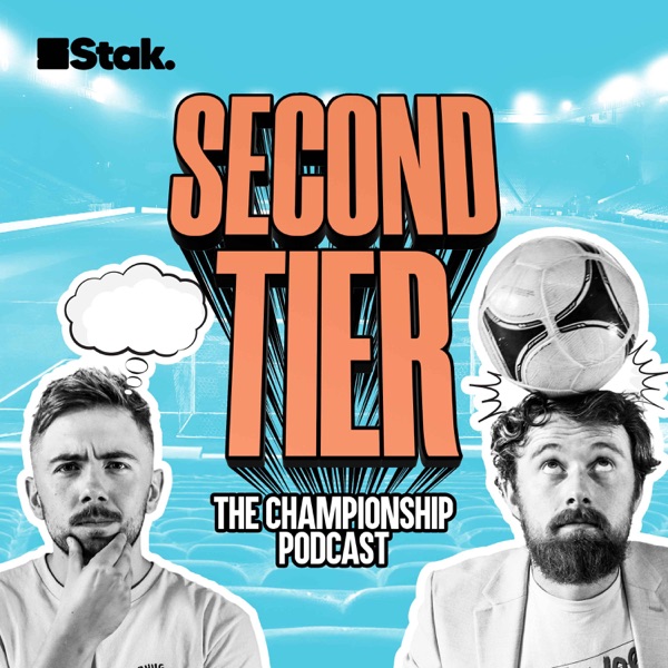 Second Tier - The Championship Football Podcast Image