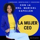 La Mujer CEO con la Dra. Marisol Capellán