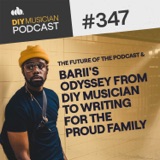 #347 - The Future of the Podcast & BARii's Odyssey from DIY Musician to Writing for The Proud Family