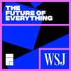 WSJ’s The Future of Everything - The Wall Street Journal