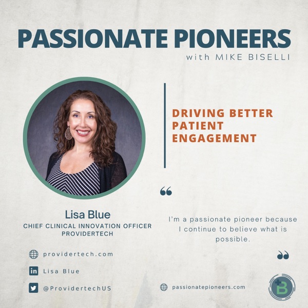 Driving Better Patient Engagement with Lisa Blue photo