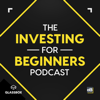 The Investing for Beginners Podcast - Your Path to Financial Freedom - By Andrew Sather and Dave Ahern | Stock Market Guide to Buying Stocks like