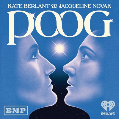 Poog with Kate Berlant and Jacqueline Novak:Big Money Players Network and iHeartPodcasts