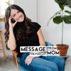 Message From Mom