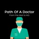 Doctor’s Thoughts | Should You Become A Doctor?