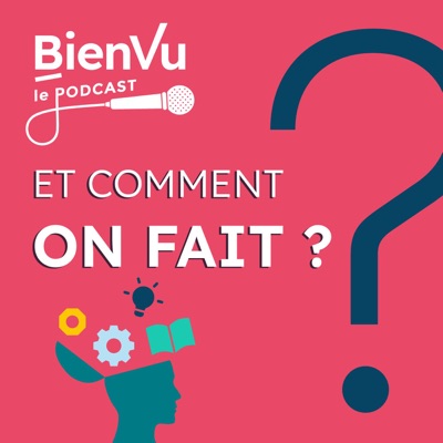 Bien Vu, le Podcast