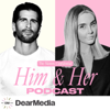 The Skinny Confidential Him & Her Podcast - Lauryn Bosstick & Michael Bosstick / Dear Media
