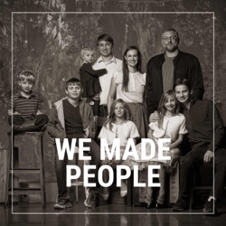 We Made People: Intro Episode