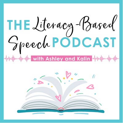 2. The Why Behind Literacy-Based Speech Therapy